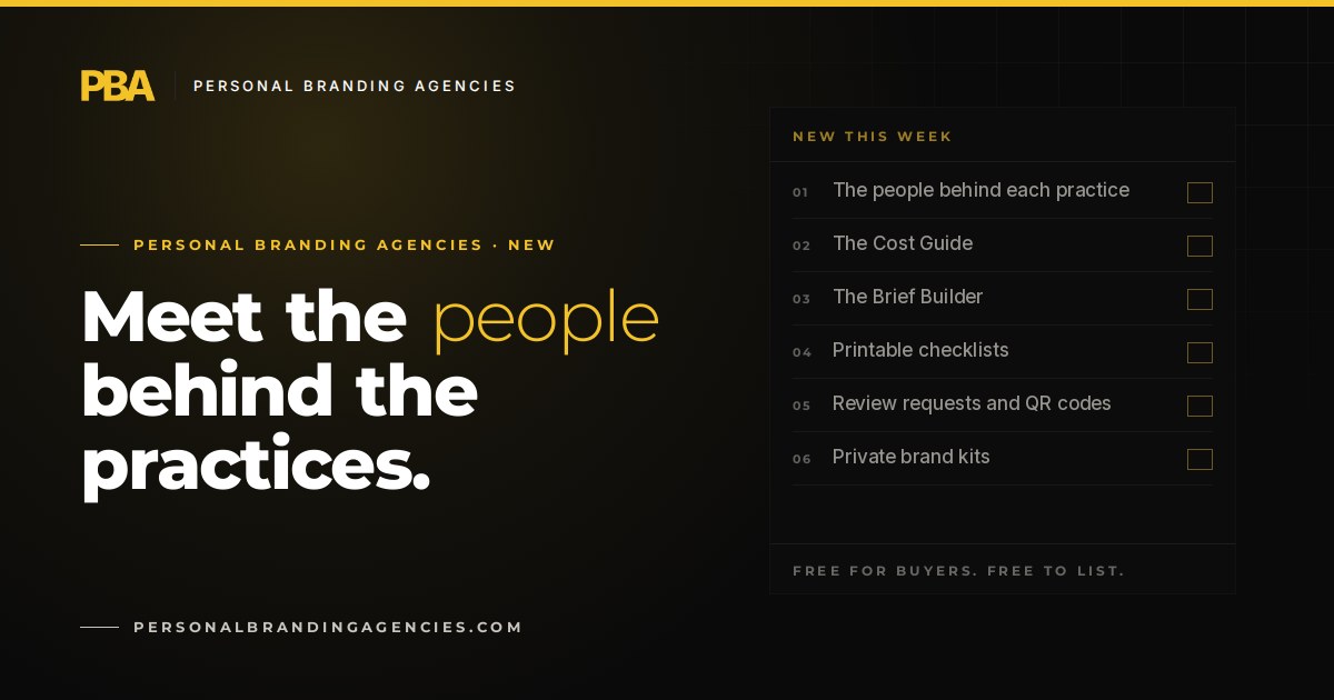 Meet the people behind the practices: Notable People on Personal Branding Agencies, with the Cost Guide, the Brief Builder, printable checklists, review requests and private brand kits