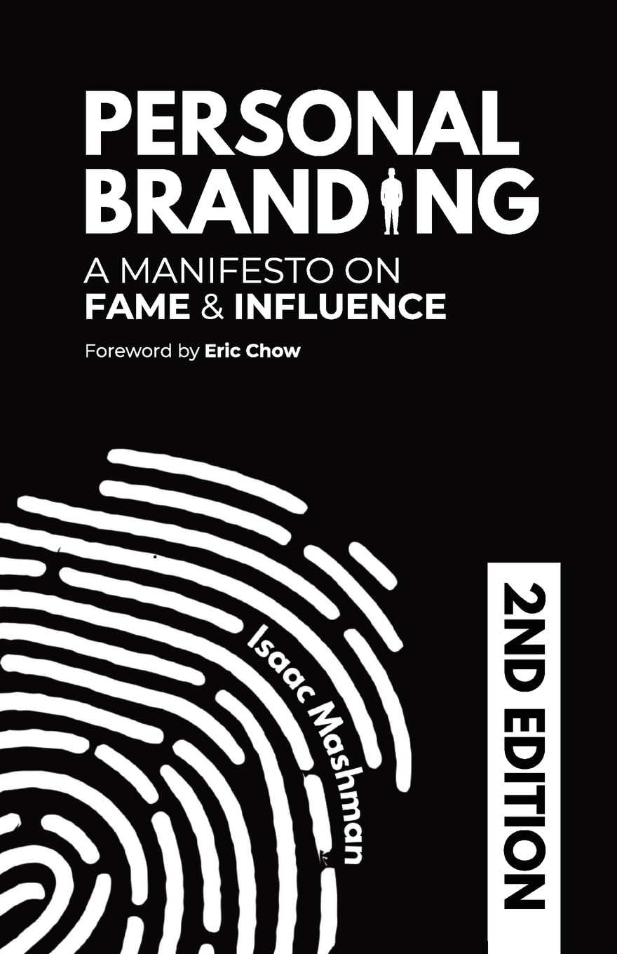Second edition cover of Personal Branding: A Manifesto on Fame and Influence by Isaac Mashman